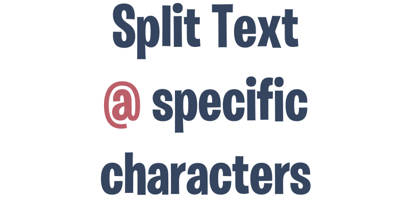 split text at specific character